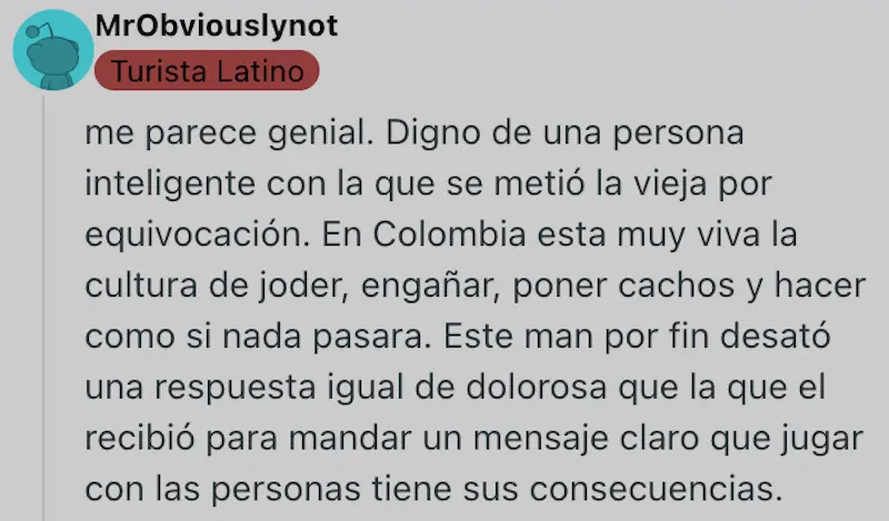 MrObviouslynot: 'En Colombia esta muy viva la cultura de joder, engañar, poner cachos...'